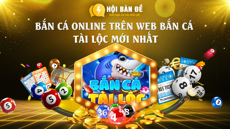 Bắn cá online trên web: Top 10 địa chỉ uy tín | Link săn cá hot nhất được cập nhật!