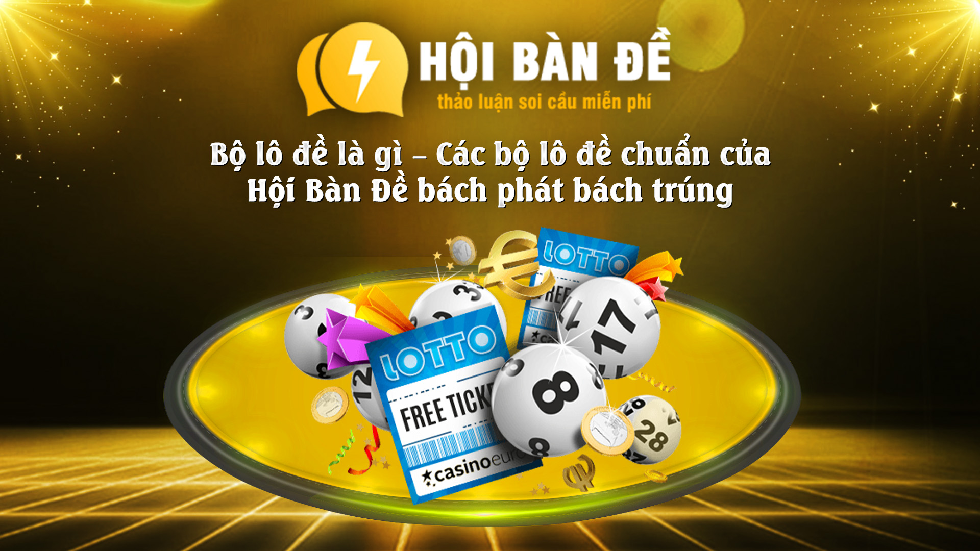 Bo Lo De La Gi Cac Bo Lo De Chuan Cua Hoi Ban De Bach Phat Bach Trung