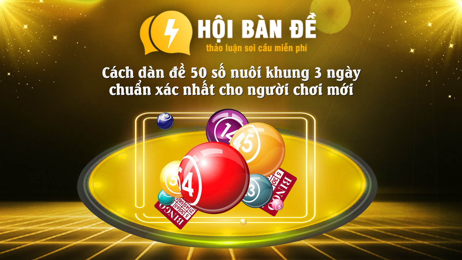 Cach Dan De 50 So Nuoi Khung 3 Ngay Chuan Xac Nhat Cho Nguoi Choi Moi