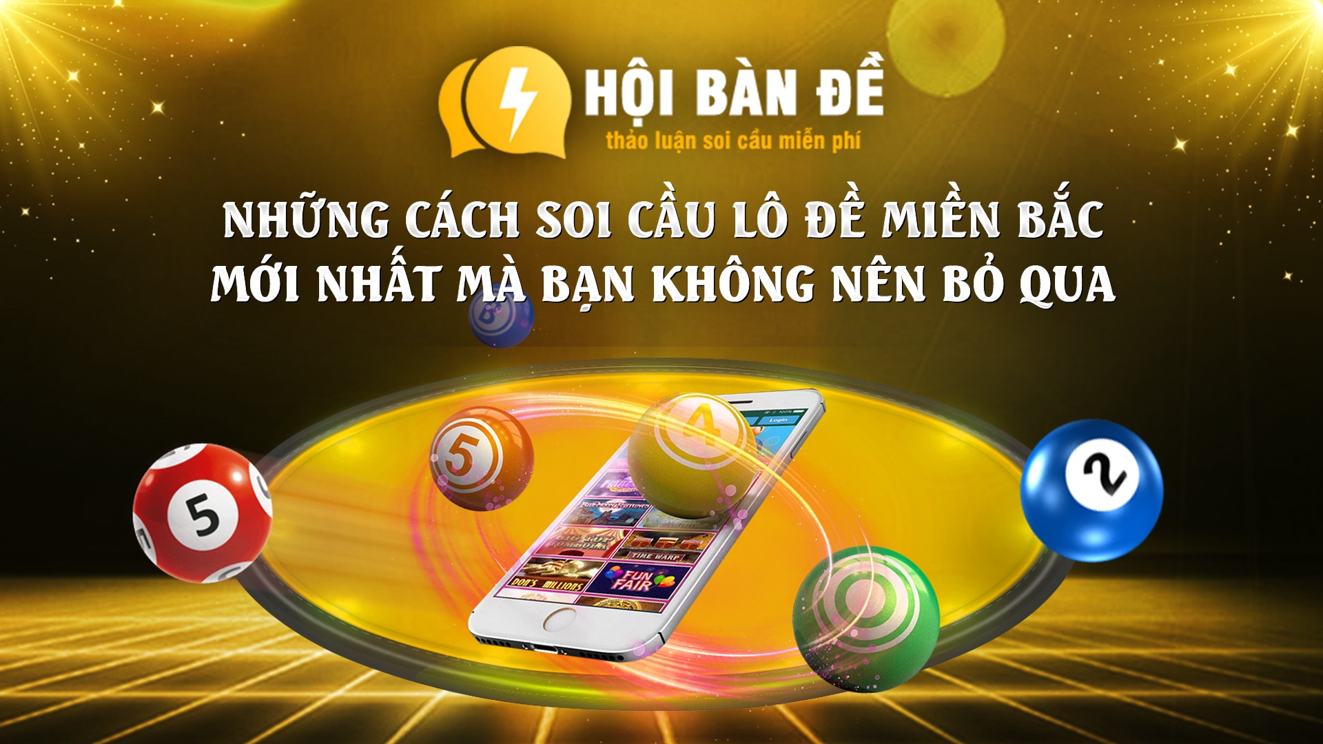 Đánh lô đề miền bắc | Bật mí top 5 cách soi cầu lô đề miền Bắc chuẩn chính xác 100%