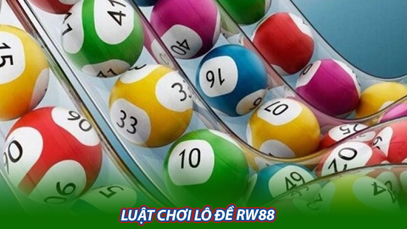 Luật chơi lô đề RW88