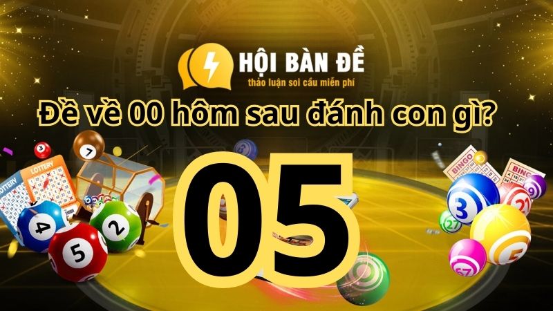 Giải mã đề về 05 hôm sau đánh con gì để trúng lớn cho lô thủ